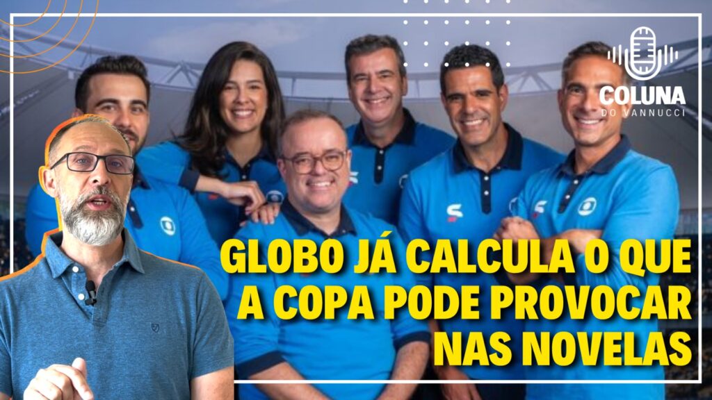 Time esportivo da Globo para Copa do Mundo