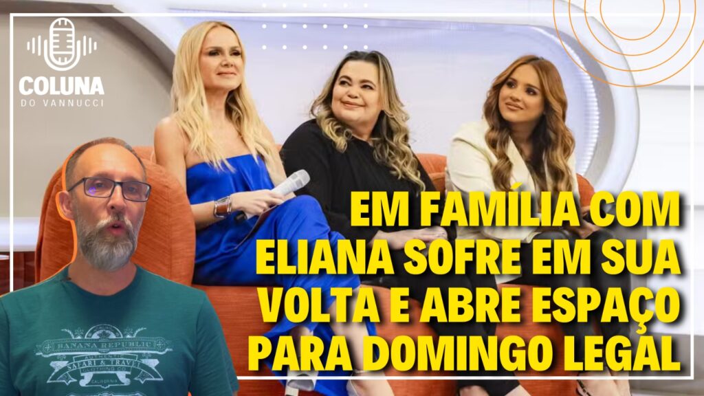 Capa da Coluna do Vannucci com Eliana em destaque