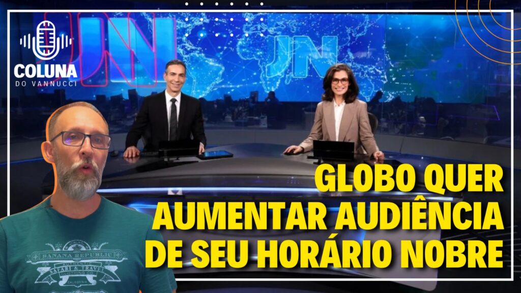Capa Coluna do Vannucci com imagem do Jornal Nacional em destaque